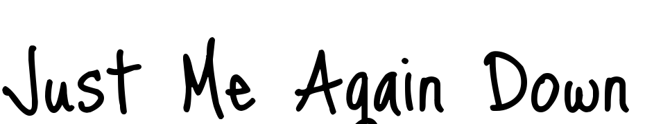 Just Me Again Down Here Font Download Free
